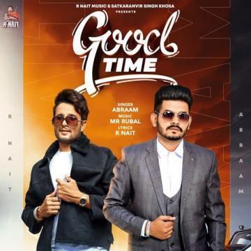 download Good-Time-(Abraam) R Nait mp3
